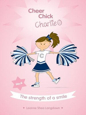 cover image of Cheer Chick Charlie: The Strength of a Smile